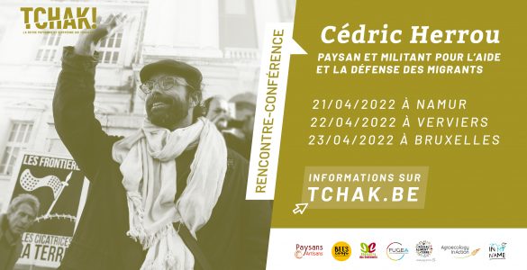 Cédric Herrou soirées rencontre Tchak